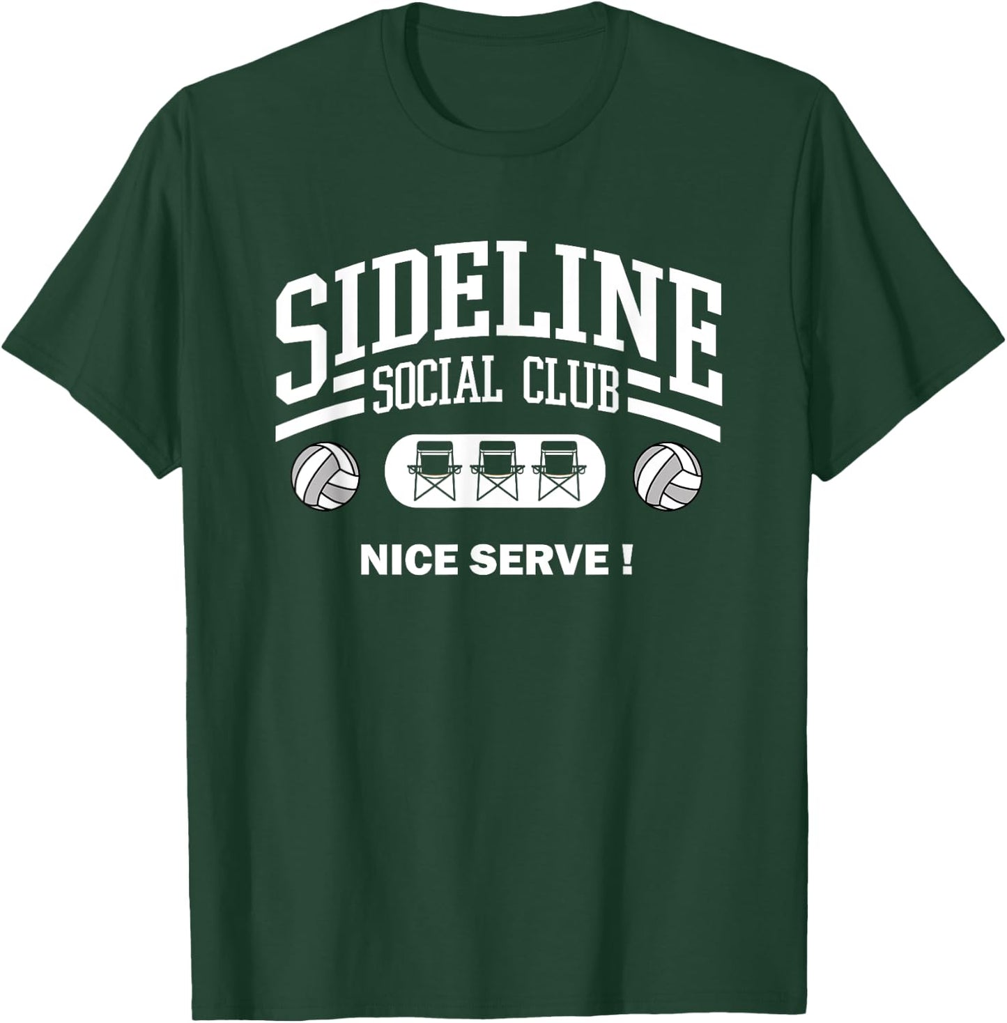Volleyball Sideline Social Club for Volleyball Mom and Dad T-Shirt - T-Shirt | Forest