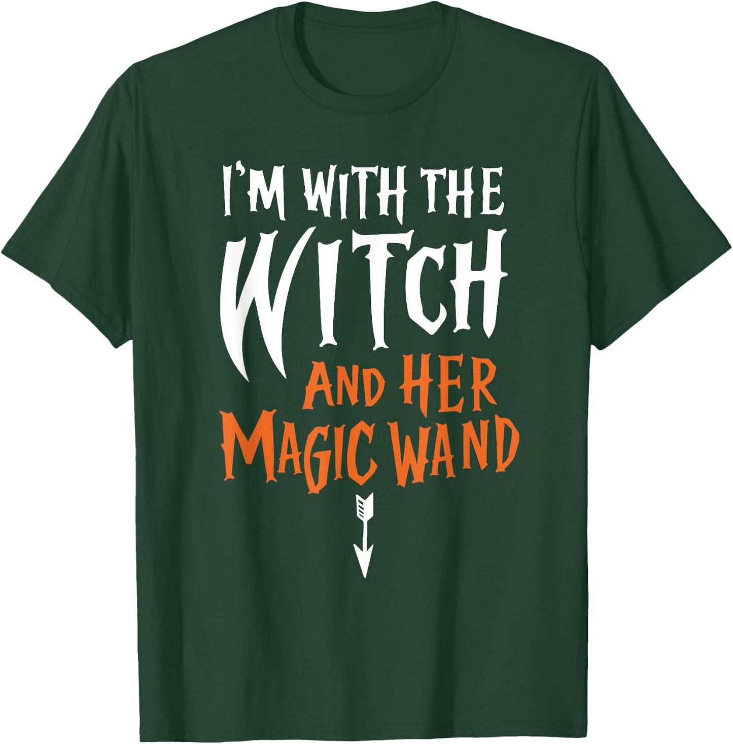 I'm With The Witch and her Magic Wand Adult T-Shirt - T-Shirt | Forest