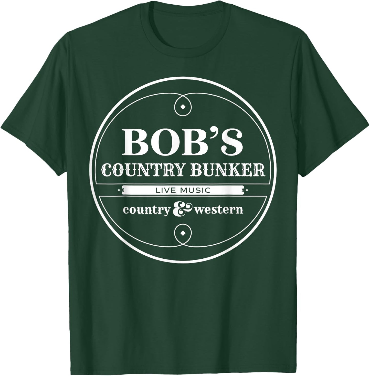 Vintage Bob's Country Bunker We Got Both Kinds Of Music T-Shirt - T-Shirt | Forest