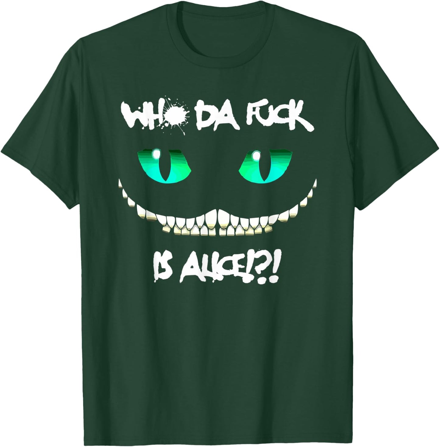 Halloween Who da fuck is Alice T-Shirt - T-Shirt | Forest
