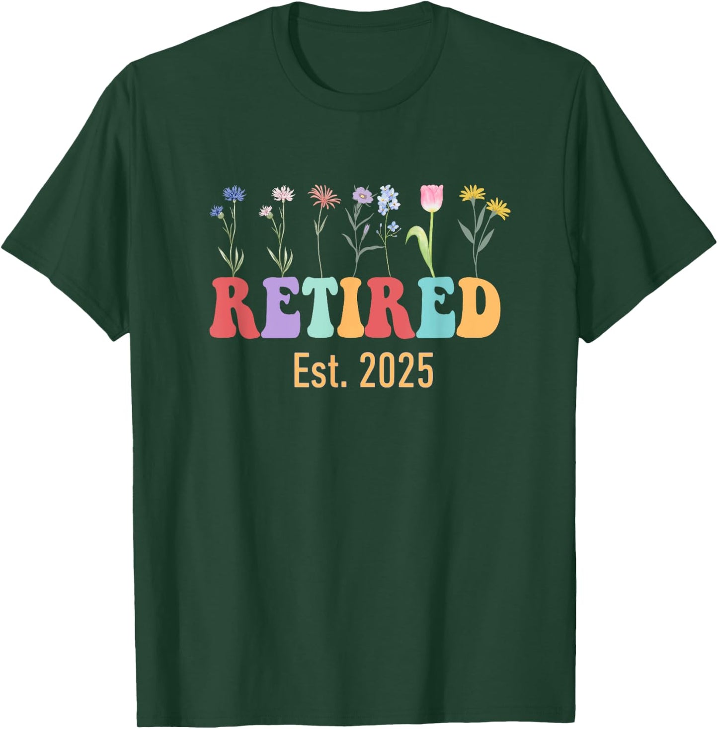 Retired Est 2025 Groovy Retired Teacher Funny Retirement T-Shirt - T-Shirt | Forest