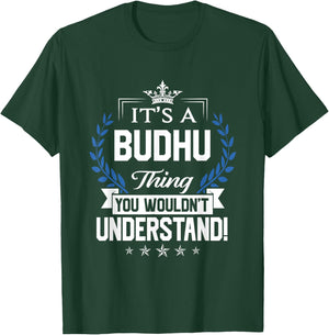 Budhu Name - Budhu Thing Name You Wouldn't Understand T-Shirt - T-Shirt | Forest