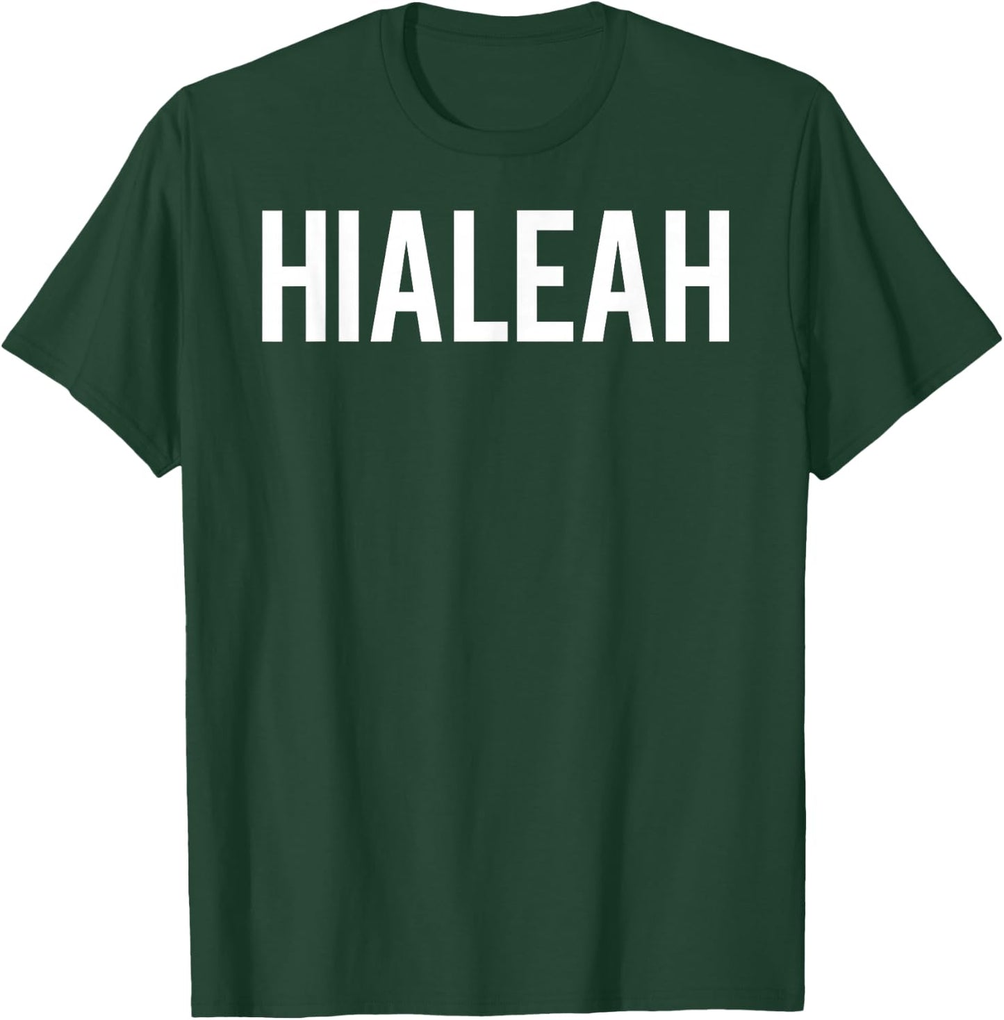 Hialeah T Shirt Cool FL State city fan funny cheap gift T-Shirt - T-Shirt | Forest