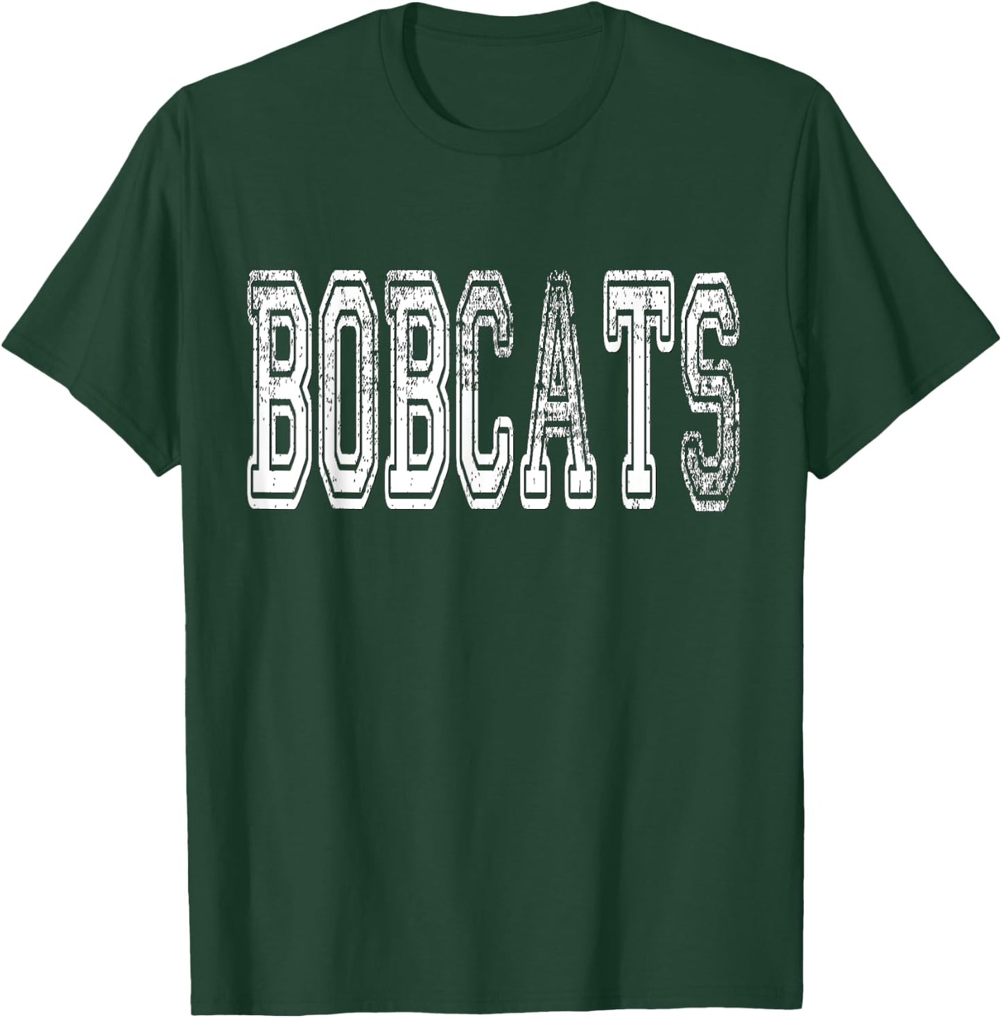 Bobcats Mascot Distressed Vintage School Sports Name Fans T-Shirt - T-Shirt | Forest