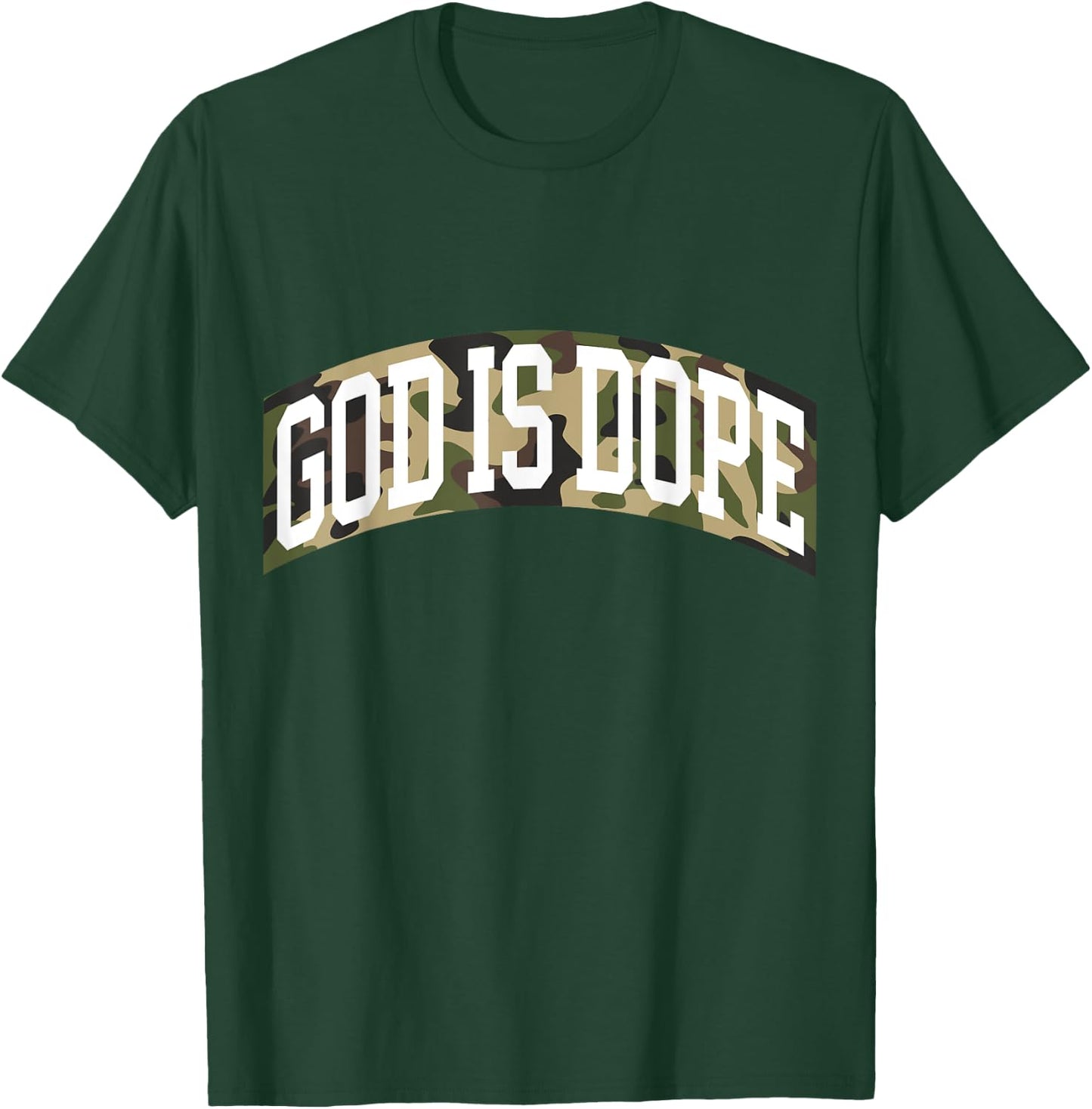"God Is Dope" Camo Bible God Faith Church Christian T-Shirt - T-Shirt | Forest