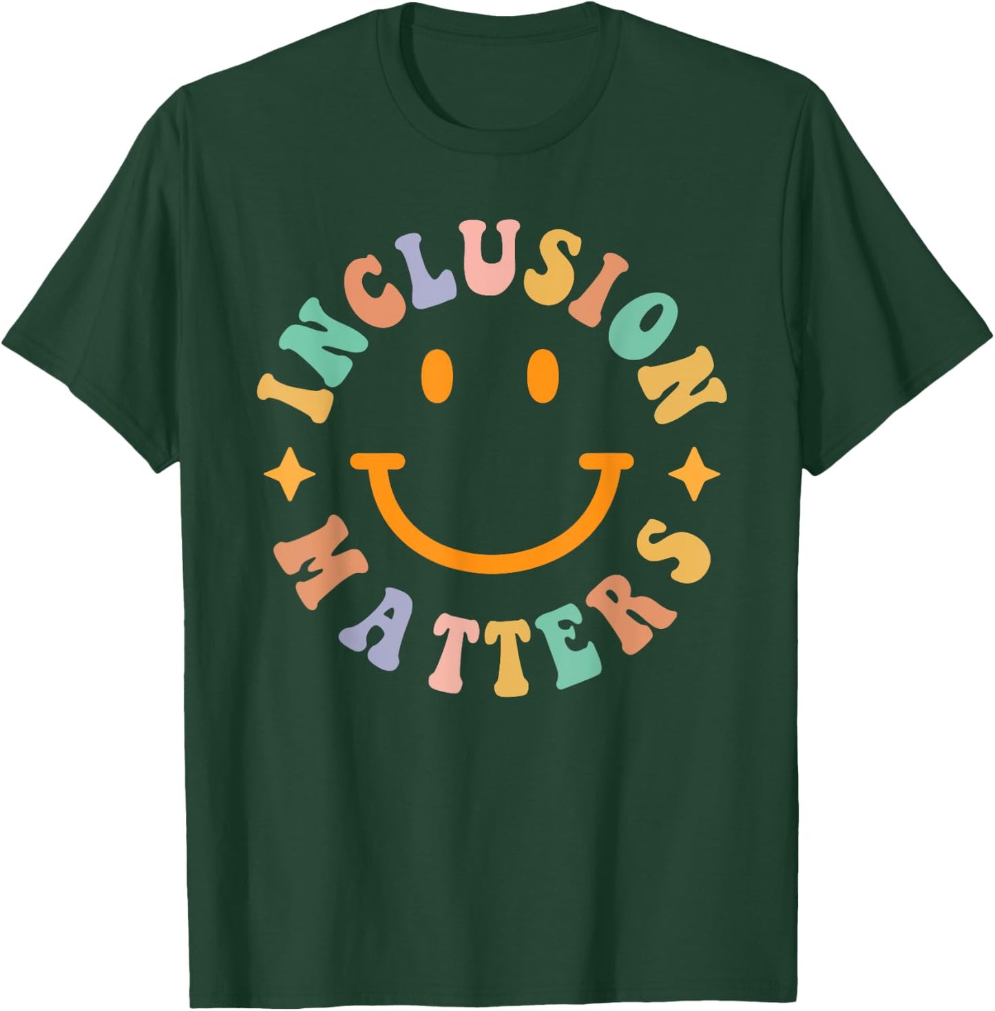 Special Education Teacher Autism Awareness Inclusion Matters T-Shirt - T-Shirt | Forest