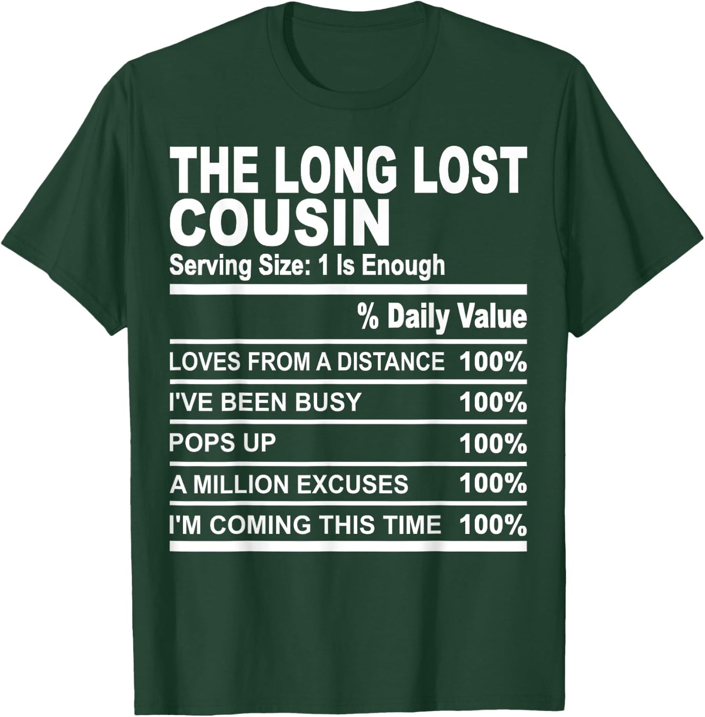 The long lost cousin funny family matching love cousins T-Shirt - T-Shirt | Forest