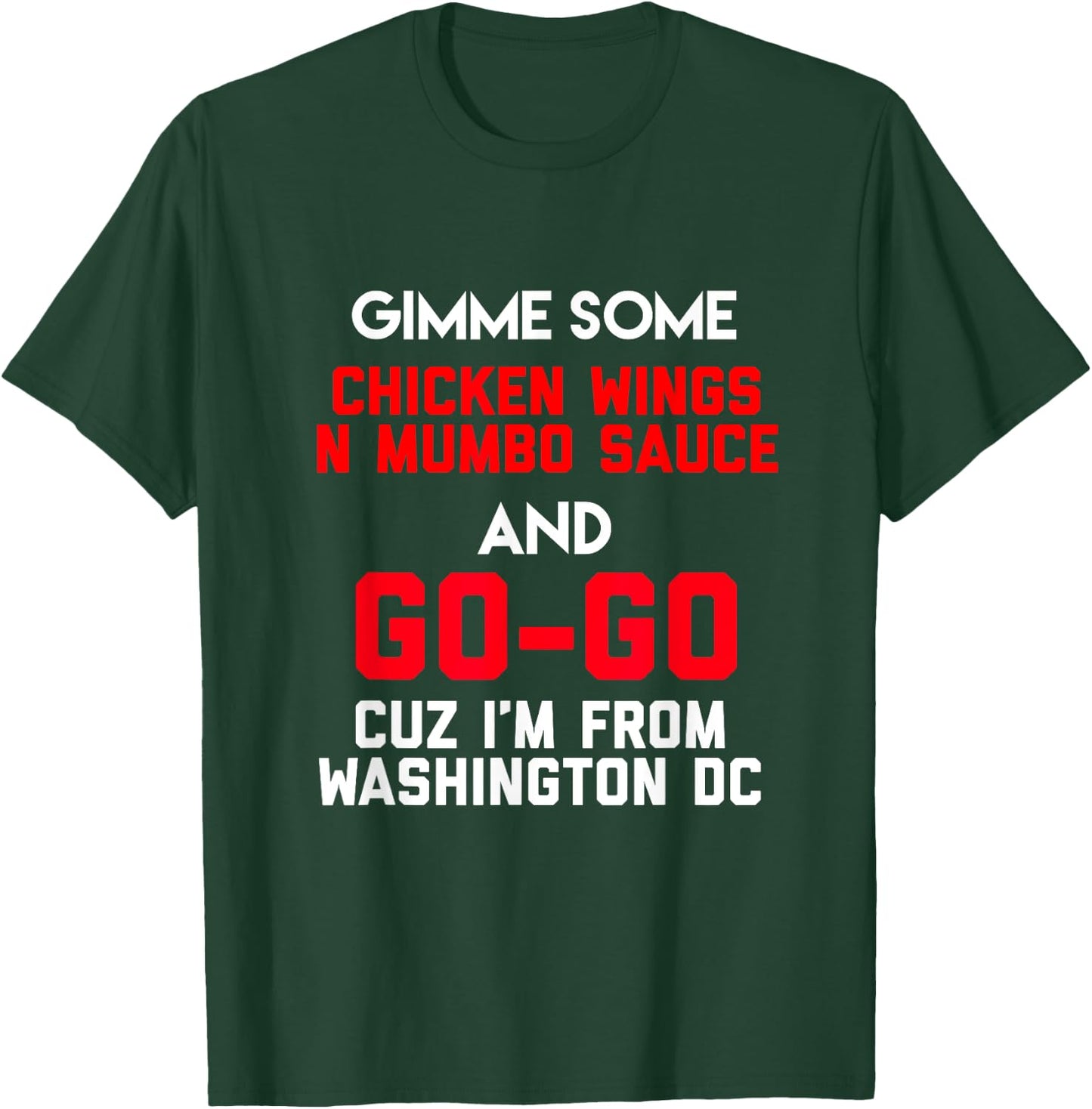 Dope, Washington DC Chicken n Mumbo and Go Go music gift T-Shirt - T-Shirt | Forest