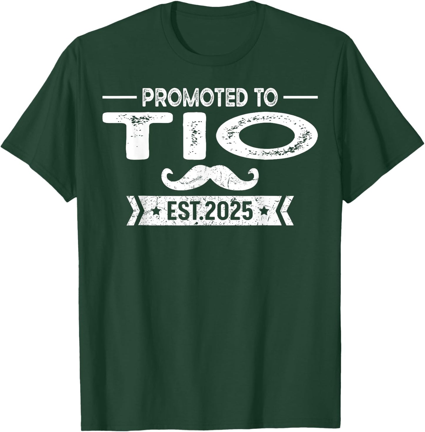 Promoted To Tio Est 2025 Uncle To Be New Uncle T-Shirt - T-Shirt | Forest