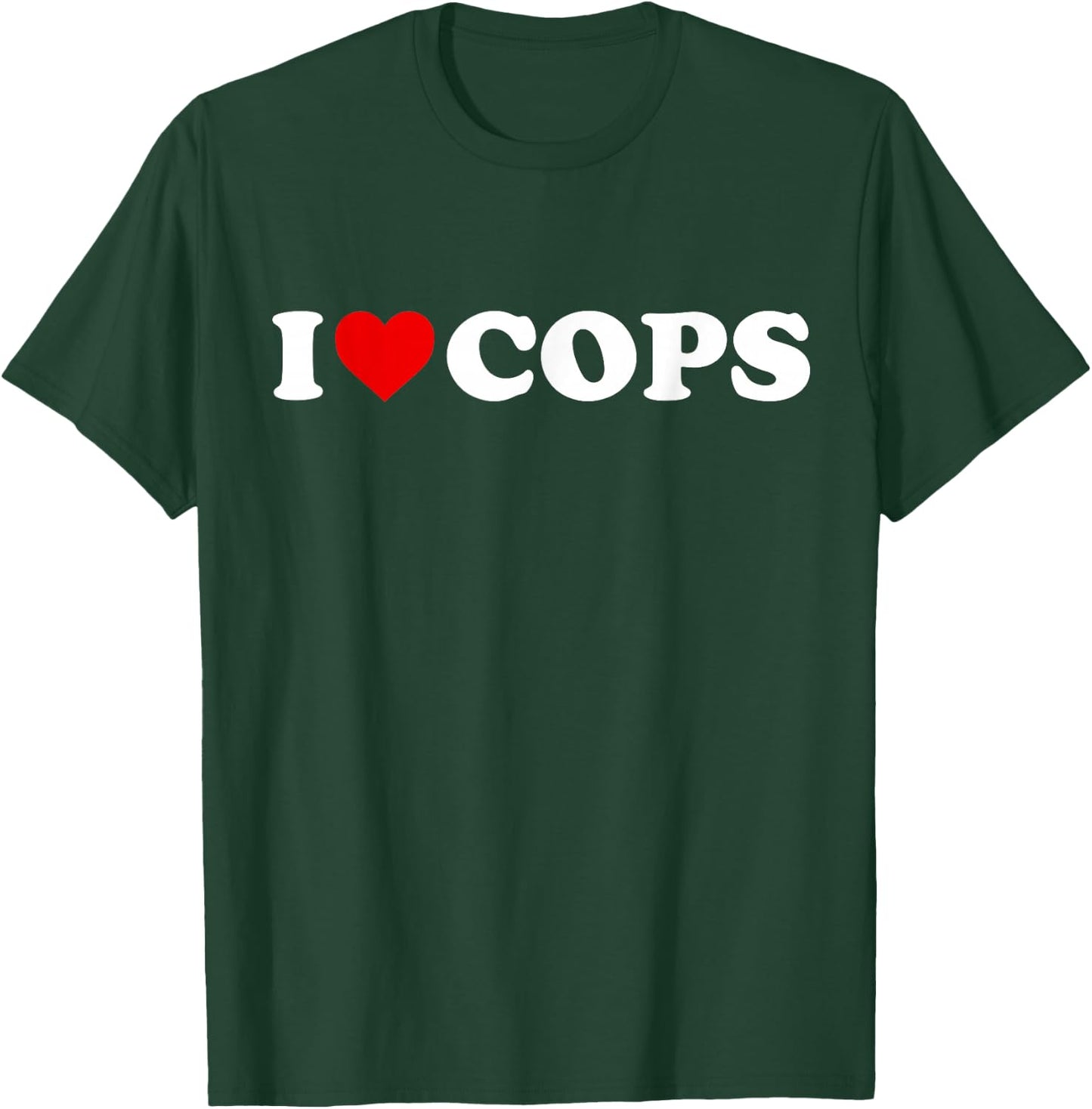 I Love Cops - Heart T-Shirt - T-Shirt | Forest