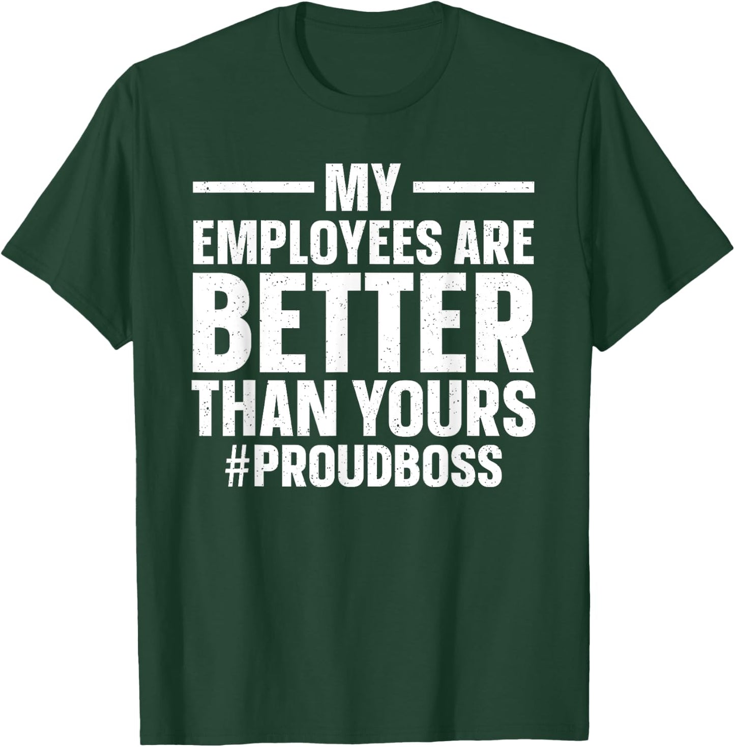 Proud Boss Art Women Bosses Day Boss Appreciation T-Shirt - T-Shirt | Forest
