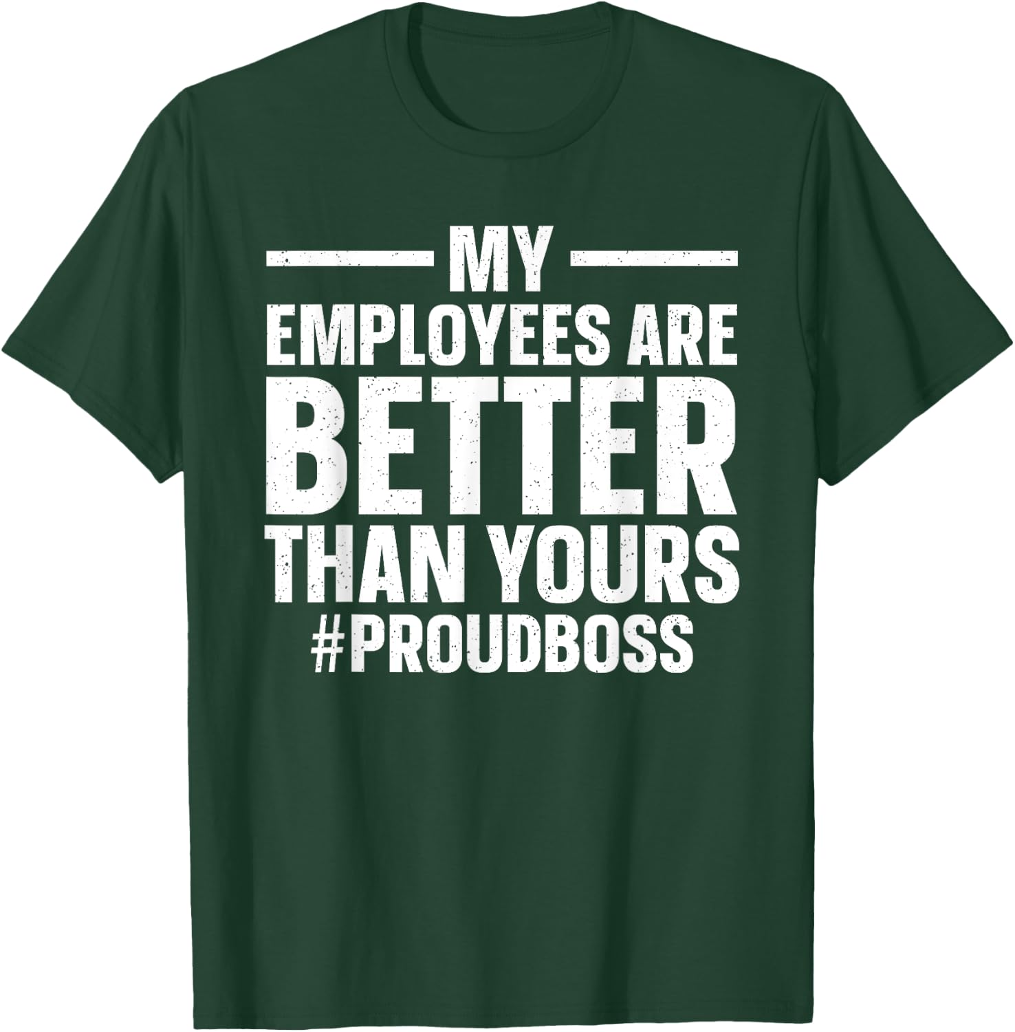 Proud Boss Art Women Bosses Day Boss Appreciation T-Shirt - T-Shirt | Forest