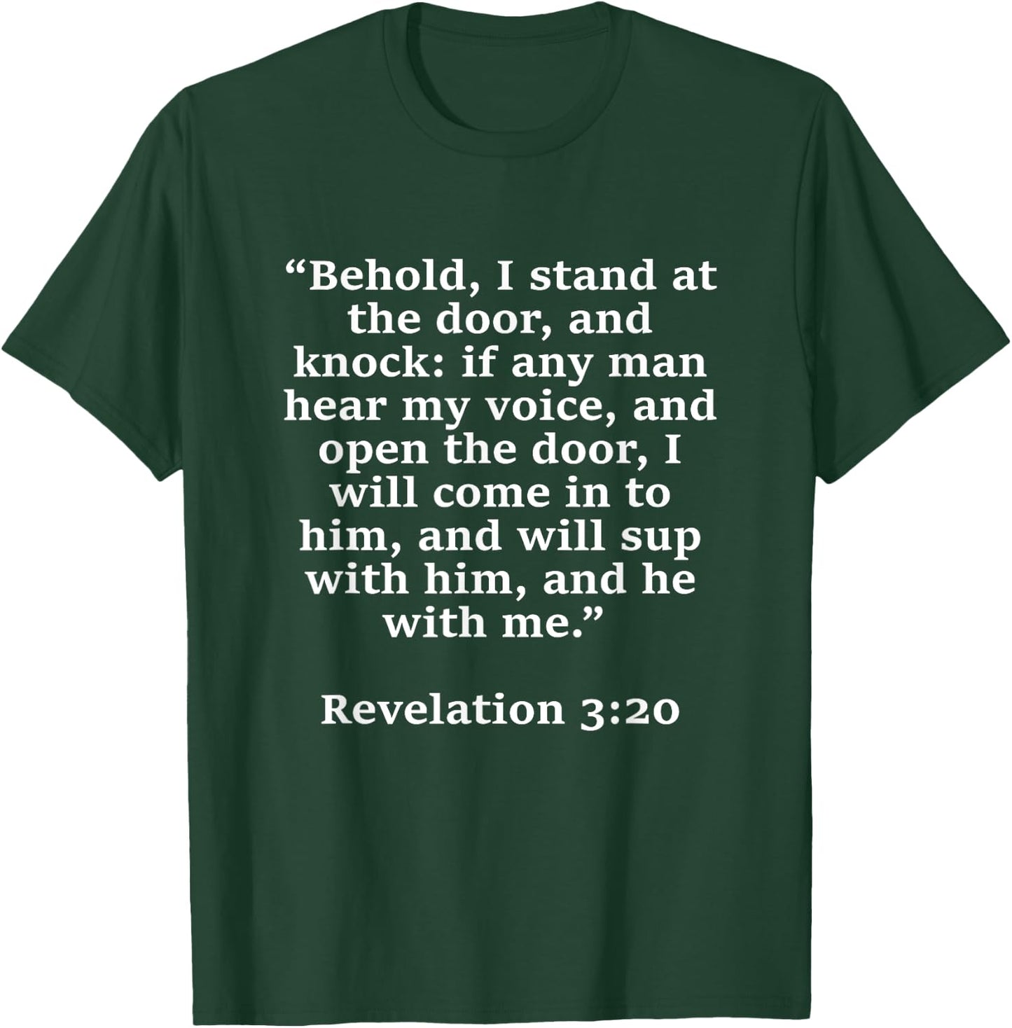 Behold I Stand at the Door and Knock Bible Verse T-Shirt - T-Shirt | Forest