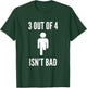 Funny Leg Amputee Quote 3 Out of 4 Isn't Bad Prosthetic Leg T-Shirt - T-Shirt | Forest