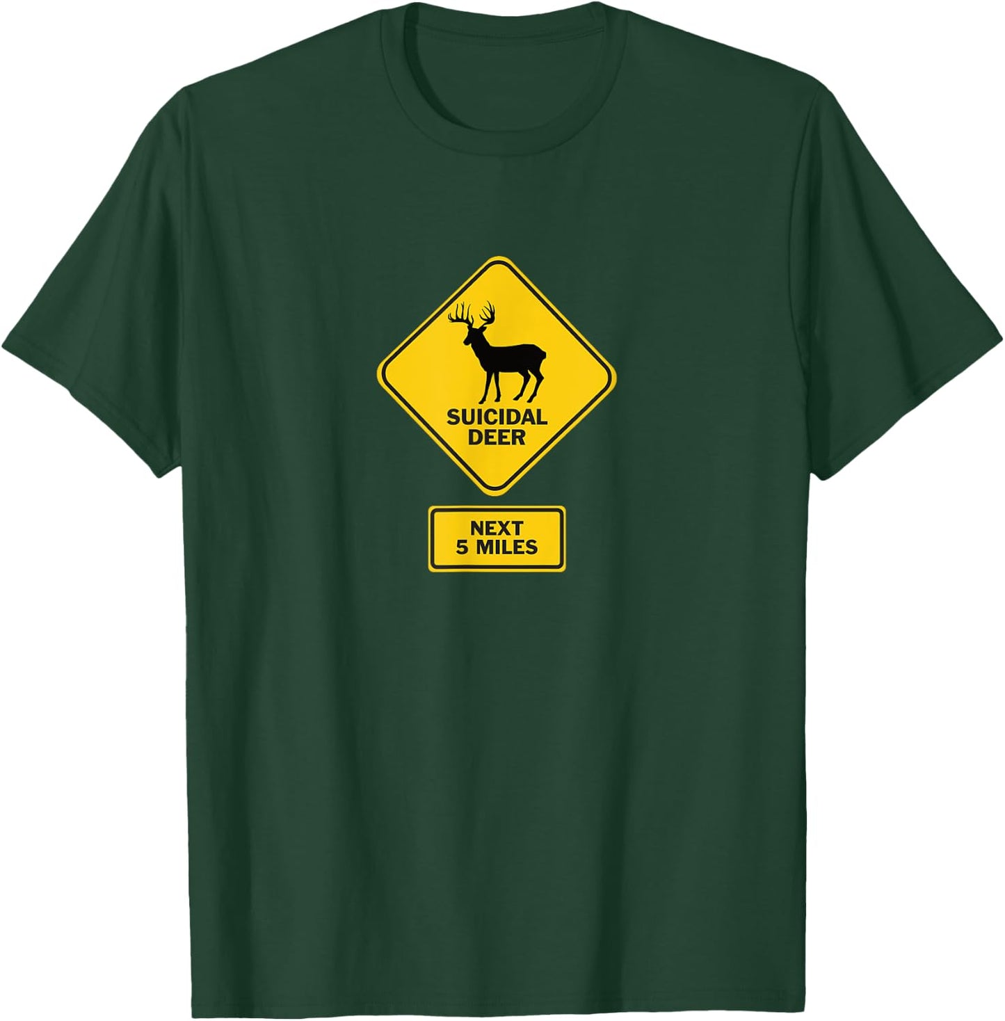 Suicidal Deer Crossing Road Sign Funny T-Shirt - T-Shirt | Forest