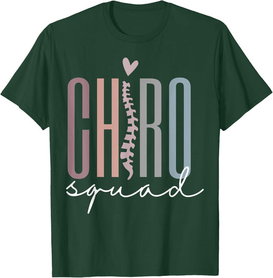 Chiro Squad Chiropractor Ofice Chiropractic Graduation T-Shirt - T-Shirt | Forest