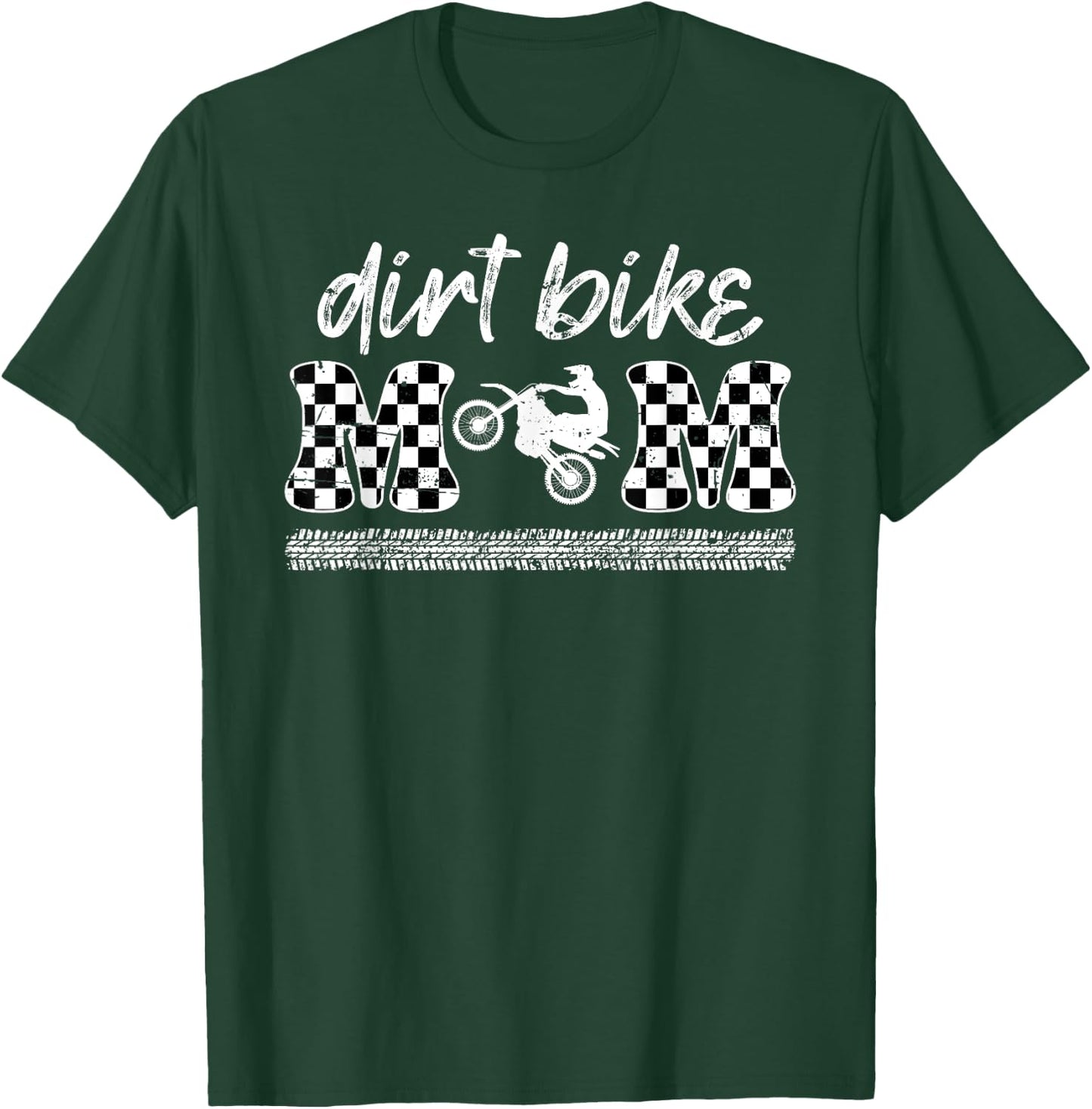 Dirt Bike Mom Of A Dirt Biker Mom Dirt Bike Mother T-Shirt - T-Shirt | Forest