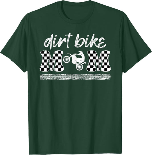 Dirt Bike Mom Of A Dirt Biker Mom Dirt Bike Mother T-Shirt - T-Shirt | Forest
