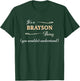 It's a BRAYSON Thing, You Wouldn't Understand | Name Gift T-Shirt - T-Shirt | Forest