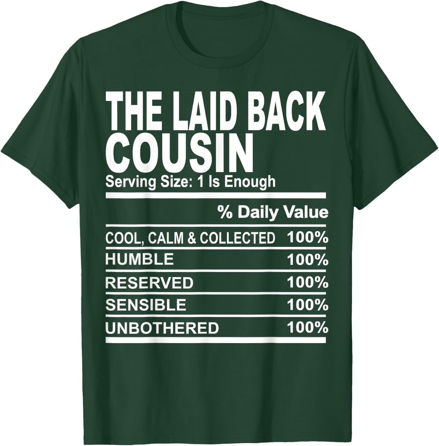 The laid back cousin funny family matching love cousins T-Shirt - T-Shirt | Forest