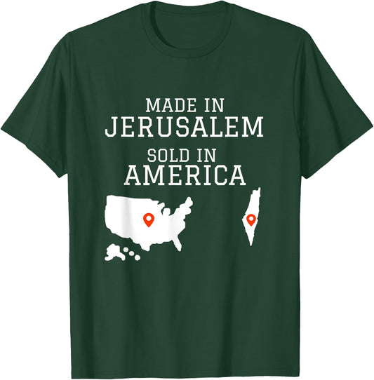 Hebrew Israelite - MADE IN JERUSALEM SOLD IN AMERICA T-Shirt - T-Shirt | Forest