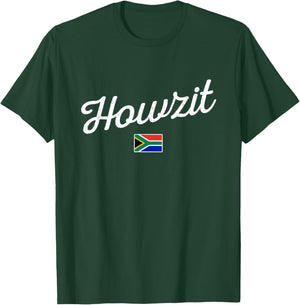 Howzit South Africa Flag SA Greeting Pride T-Shirt - T-Shirt | Forest