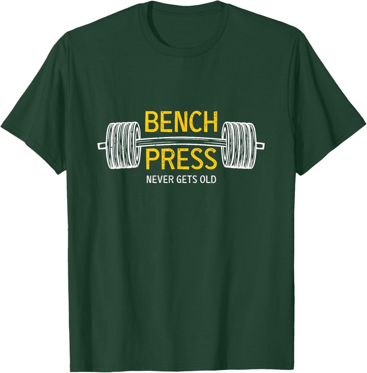 Cool Bench Press with never gets old T-Shirt - T-Shirt | Forest