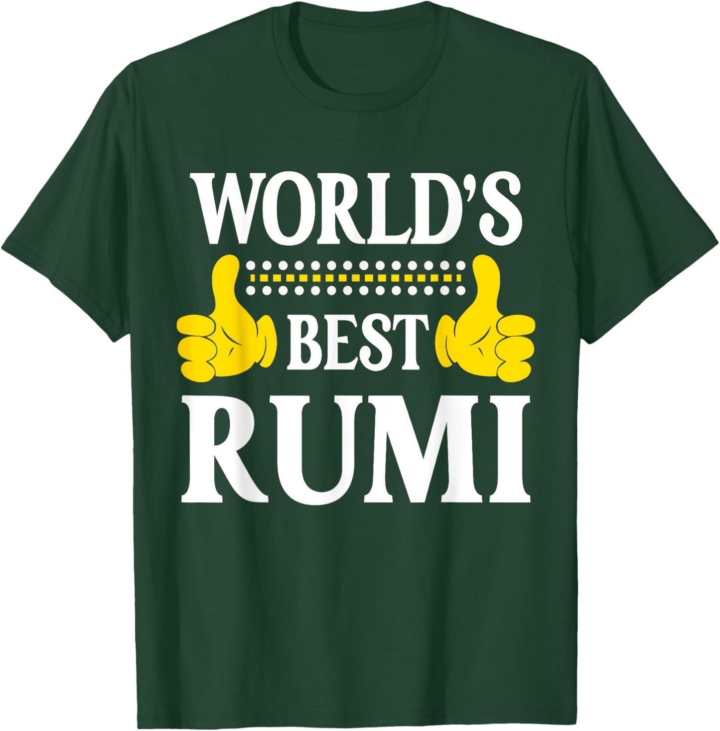 Rumi Personal Name Funny First Name World's Best Rumi T-Shirt - T-Shirt | Forest