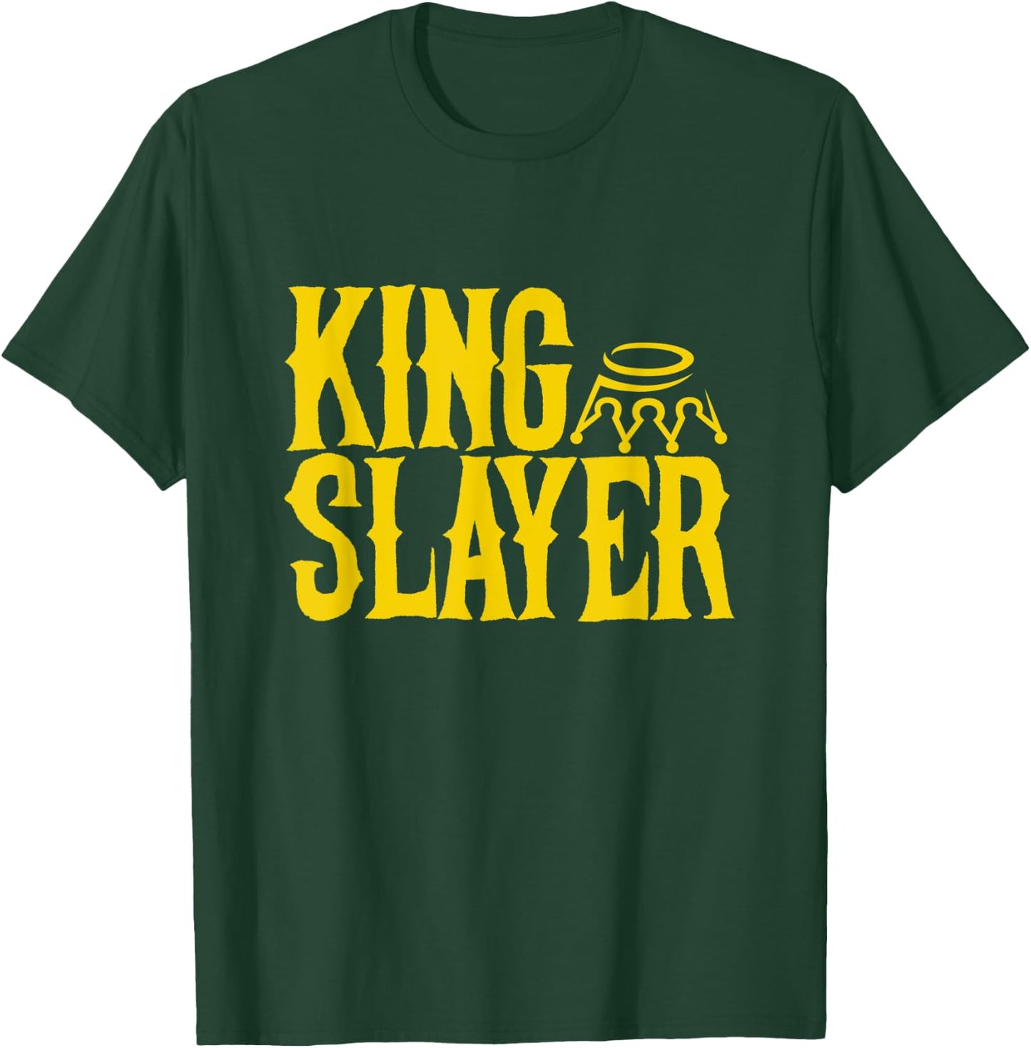 King Slayer T-Shirt - T-Shirt | Forest