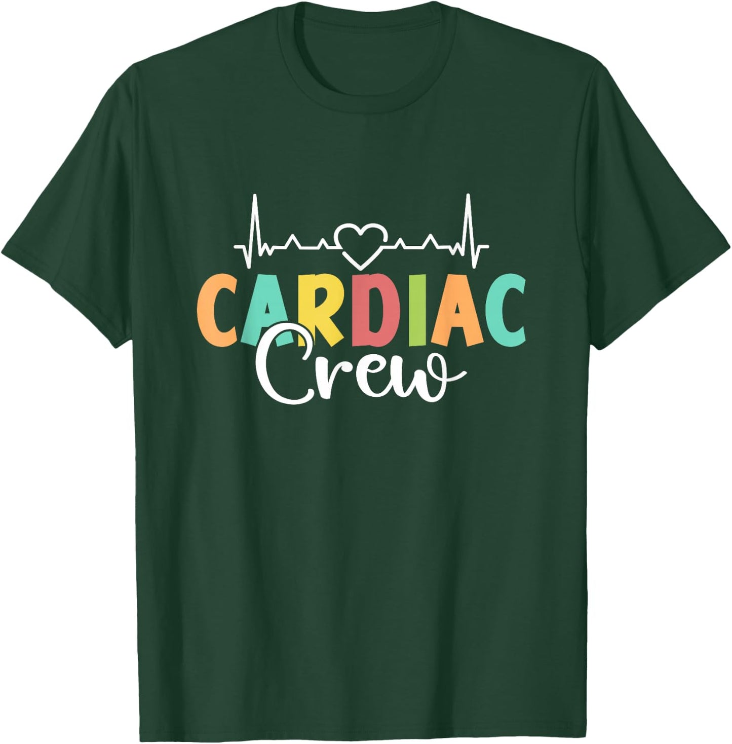 Cardiac Crew Nursing Nurses Heart Cardiology Cardiac Nurse T-Shirt - T-Shirt | Forest