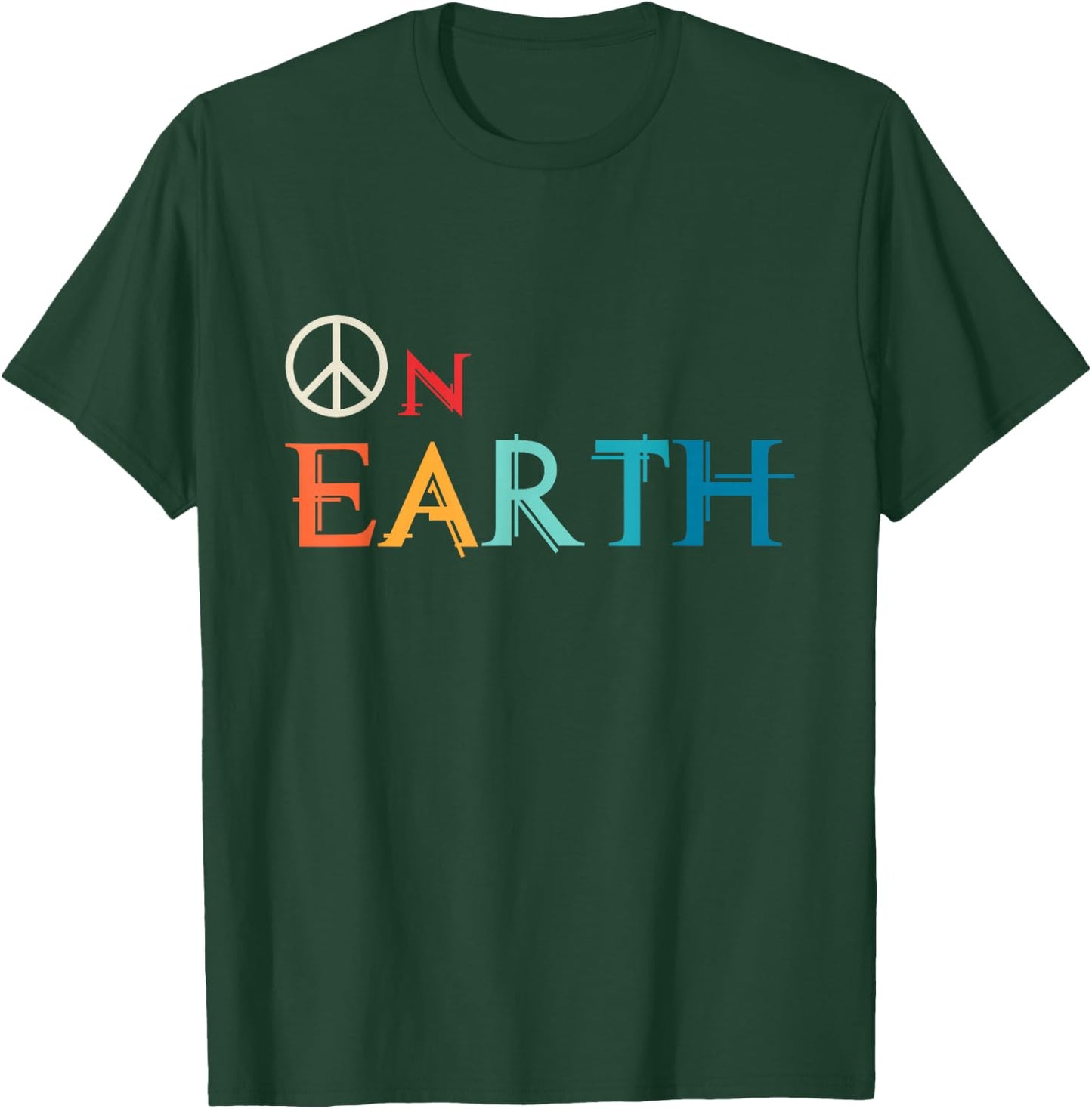 Peace On Earth Peace Sign Symbol Hippie World Love Pacifist T-Shirt - T-Shirt | Forest
