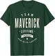 Team Maverick Lifetime Member Funny Name Maverick T-Shirt - T-Shirt | Forest