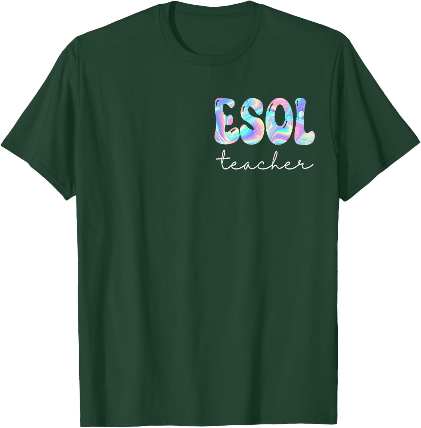 ESOL Teacher Groovy Back to School Cute Teachers Women Girl T-Shirt - T-Shirt | Forest