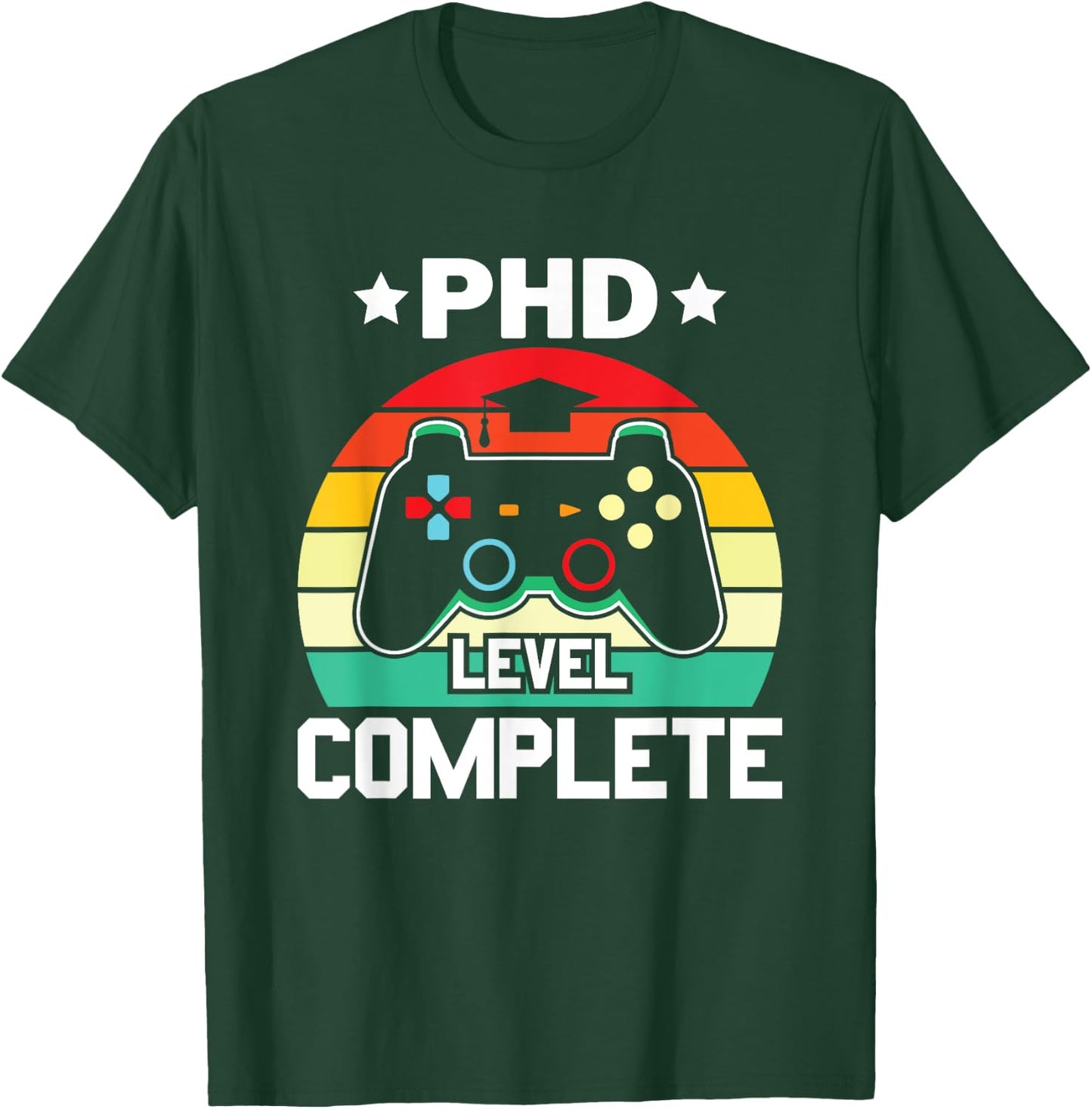 PhD Level Complete PhD Doctoral Degree Graduation Doctorate T-Shirt - T-Shirt | Forest