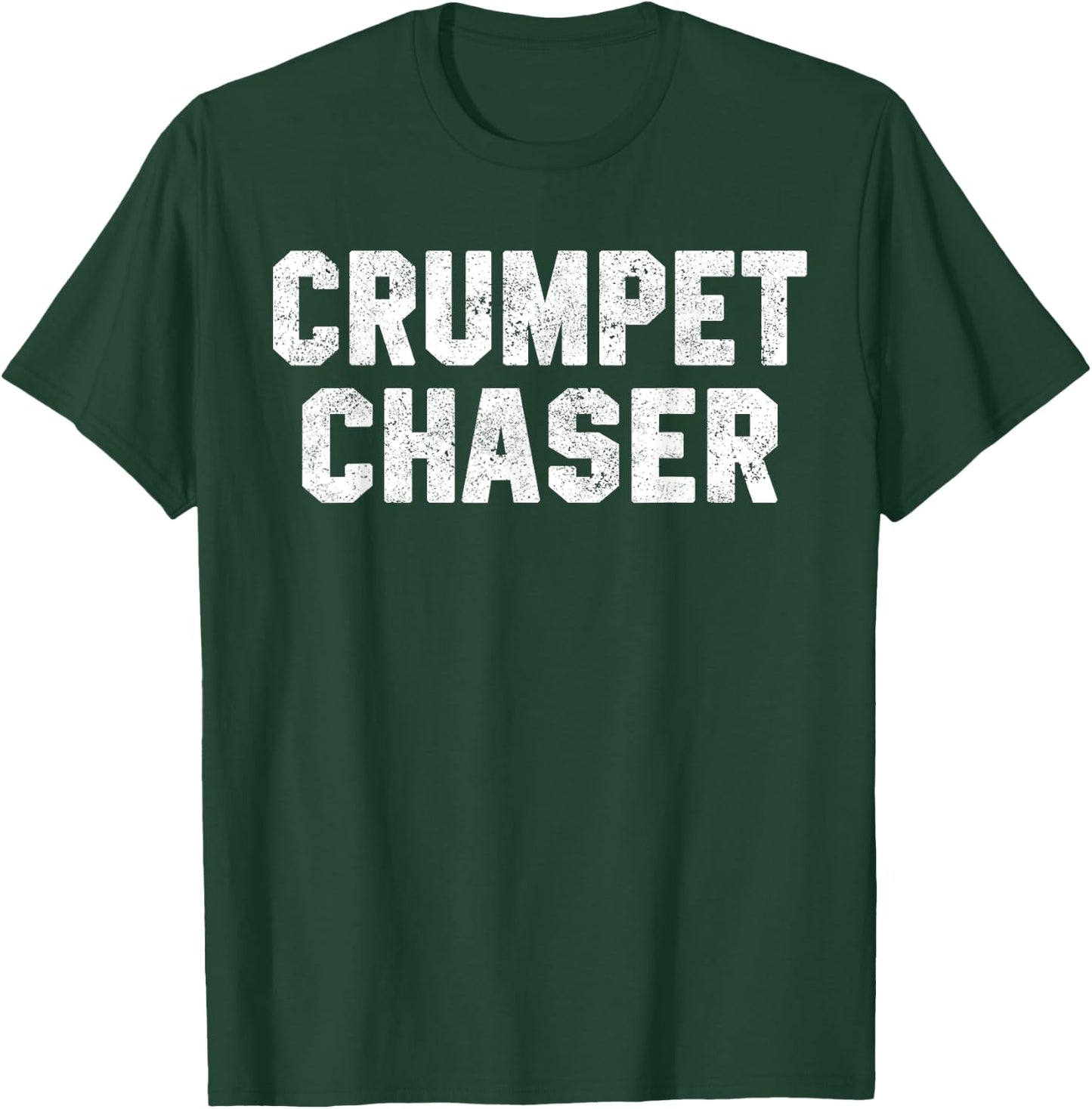 Funny Workout Quote Crumpet Chaser Workout Pun British Slang T-Shirt - T-Shirt | Forest