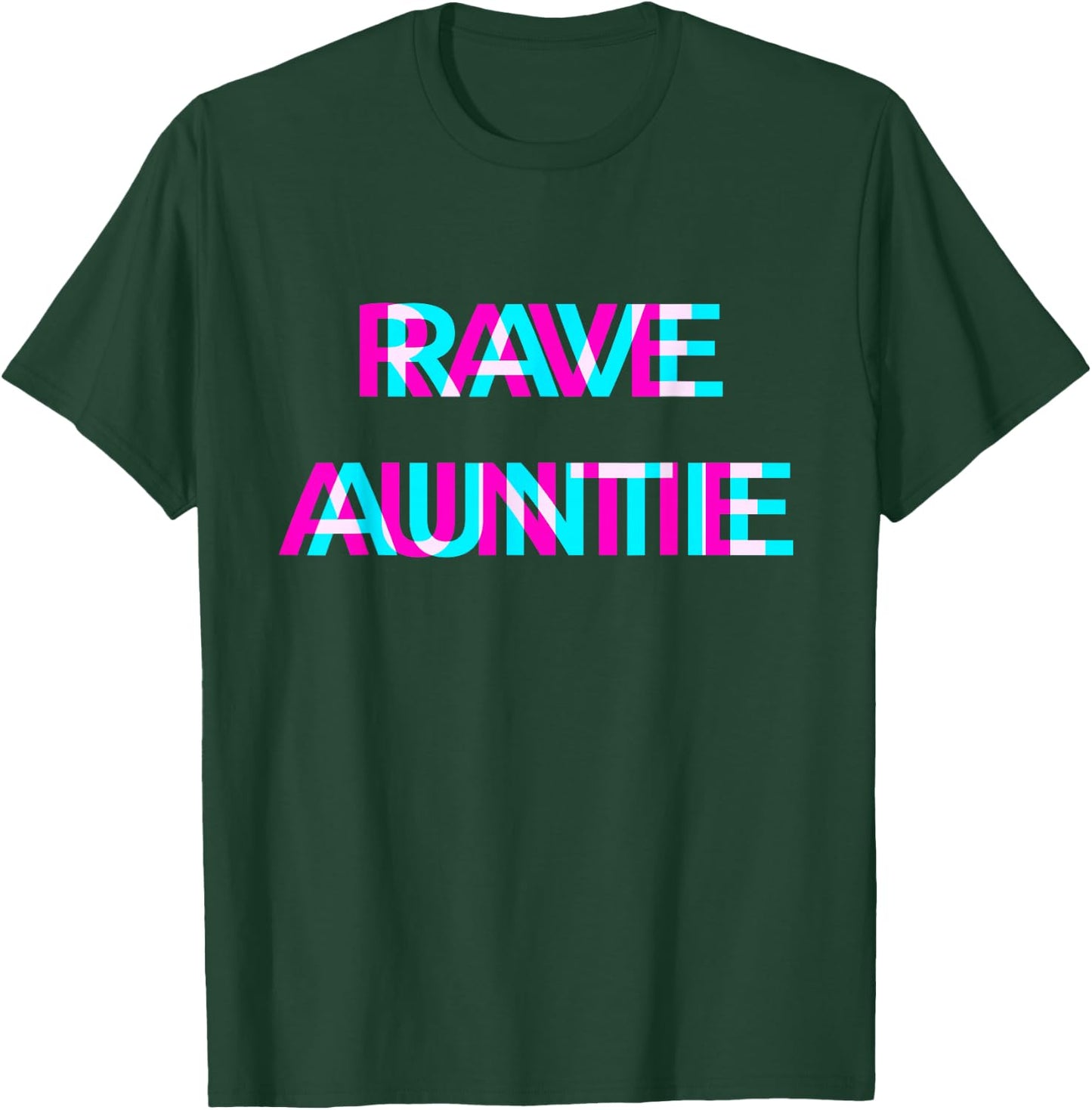 Rave Auntie Techno EDM Music Festival Aunt Aunty Raver T-Shirt - T-Shirt | Forest