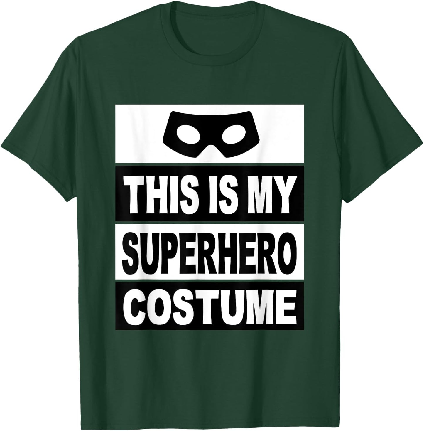 Retro This Is My Superhero Costume Shirt Lazy Costume Mask T-Shirt - T-Shirt | Forest