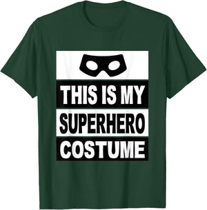 Retro This Is My Superhero Costume Shirt Lazy Costume Mask T-Shirt - T-Shirt | Forest