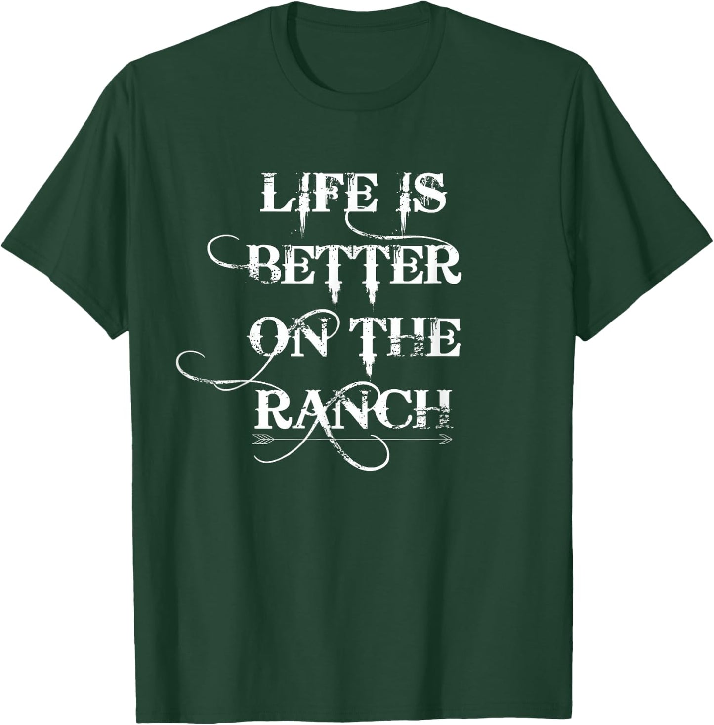 Life Is Better On The Ranch Shirt Rancher Women Kids T-Shirt - T-Shirt | Forest