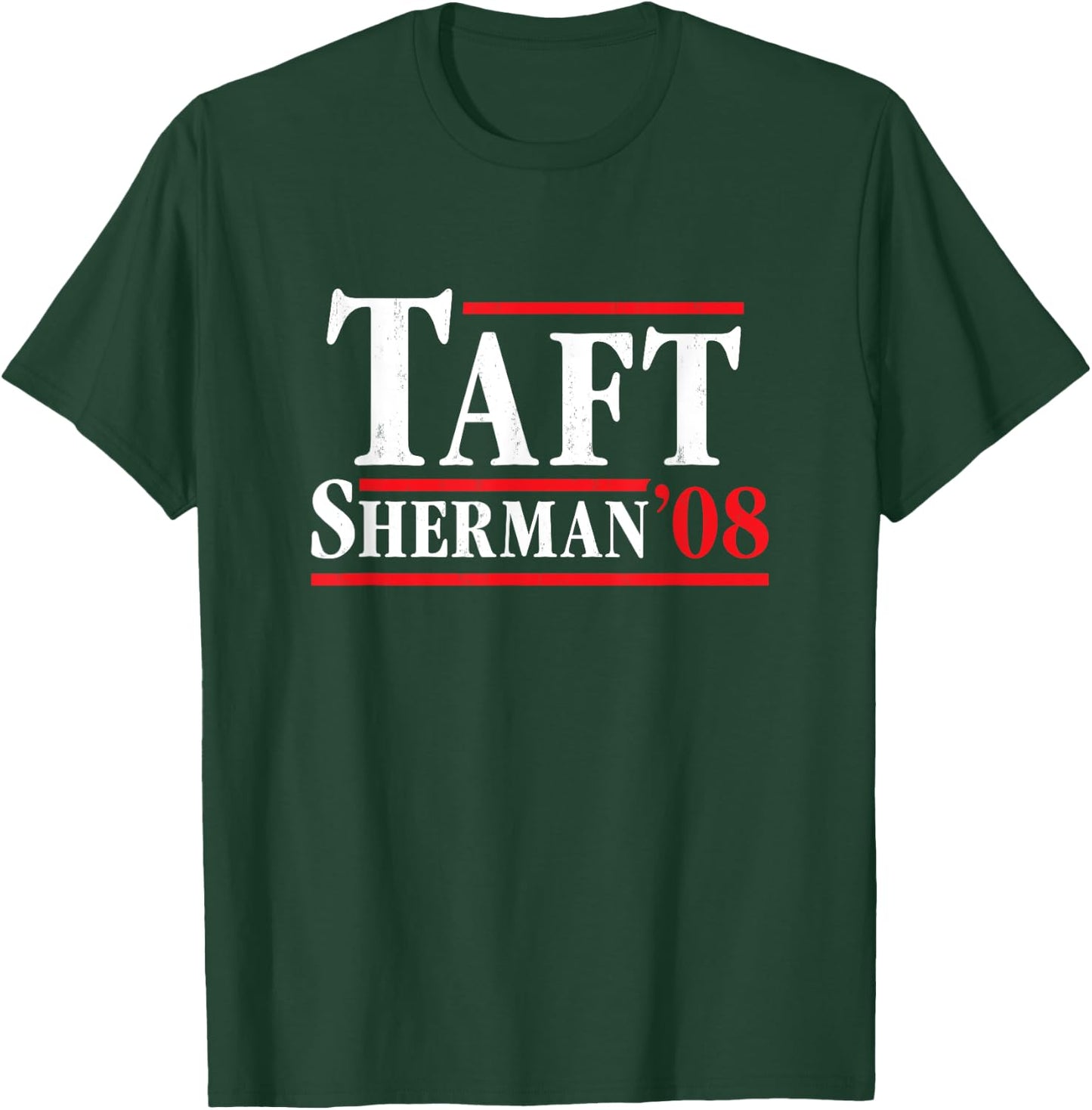 President William Howard Taft 1908 - Retro 4th of July T-Shirt - T-Shirt | Forest