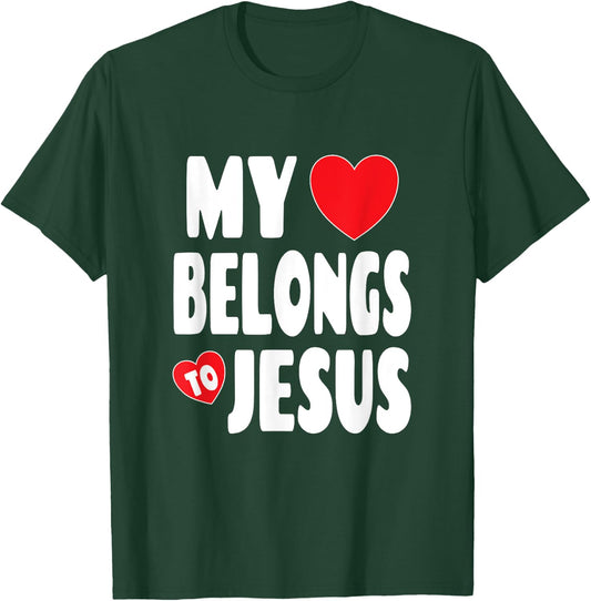 Christian Valentine Graphic Art - My Heart Belongs To Jesus T-Shirt - T-Shirt | Forest