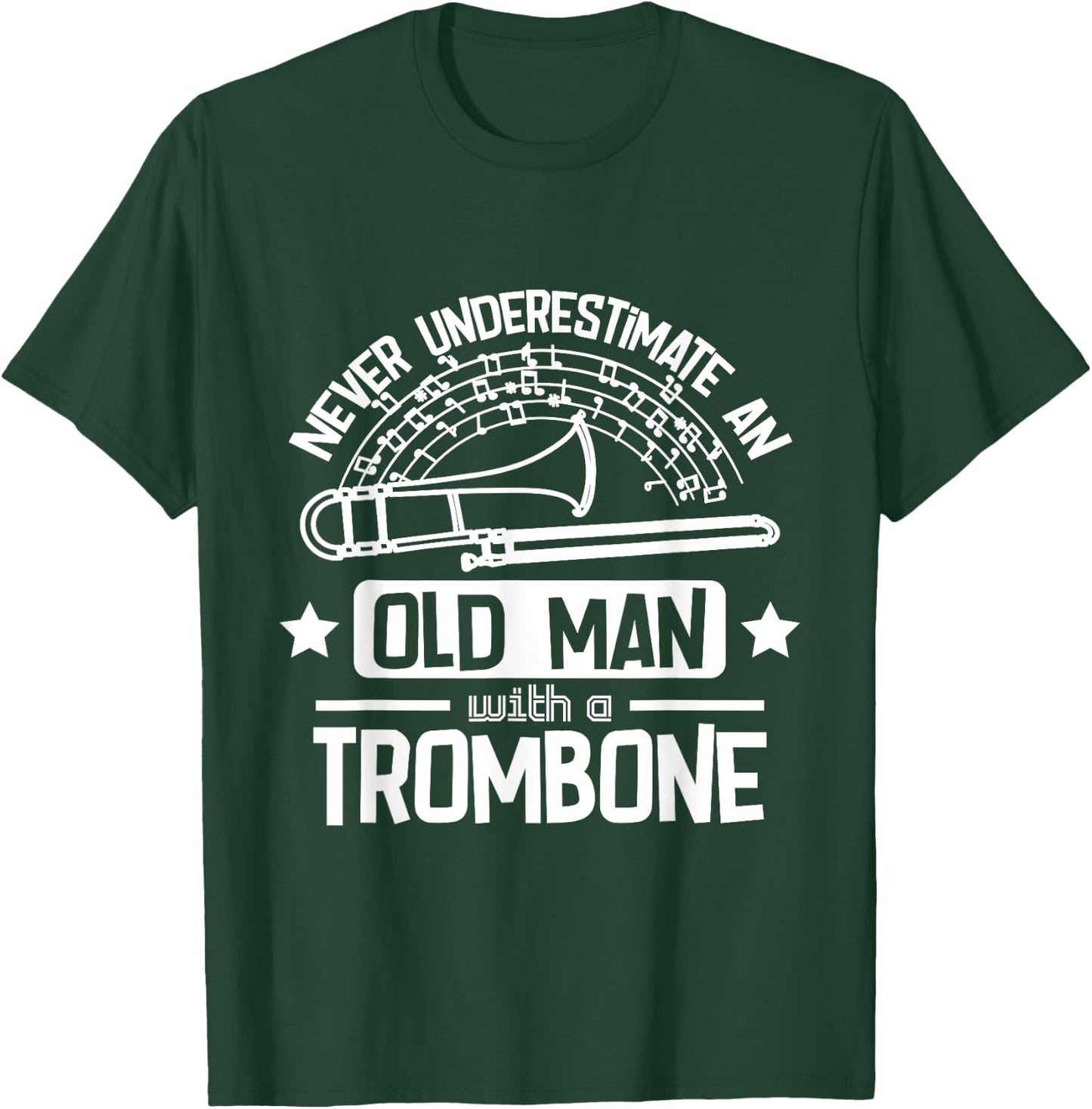 Never underestimate an old man with a trombone T-Shirt - T-Shirt | Forest