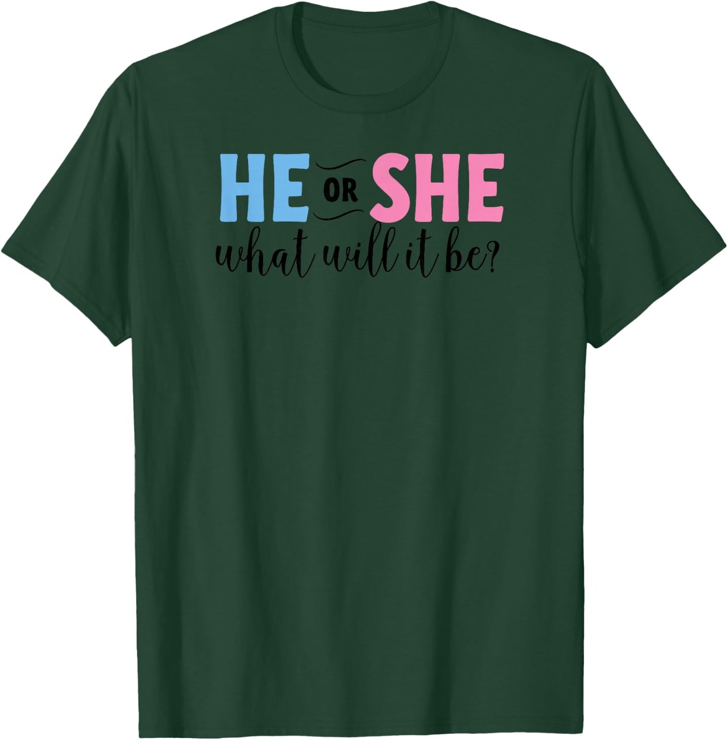 He or She What Will It Be Gender Reveal Shirt Toddler Kids T-Shirt - T-Shirt | Forest
