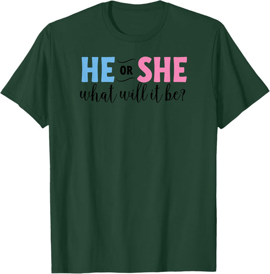 He or She What Will It Be Gender Reveal Shirt Toddler Kids T-Shirt - T-Shirt | Forest