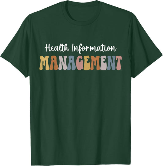 Health Information Management Supervisor Medical Records T-Shirt - T-Shirt | Forest