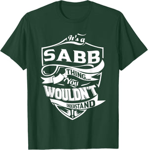 It's a SABB Thing You Wouldn't Understand Gifts T-Shirt - T-Shirt | Forest