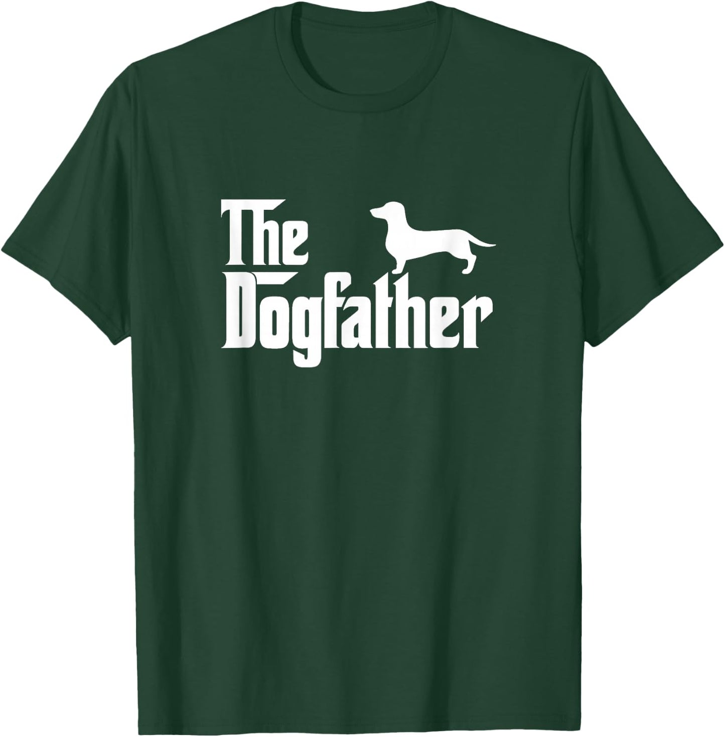 Dachshund - The Dogfather Dog Dad Papa T-Shirt - T-Shirt | Forest