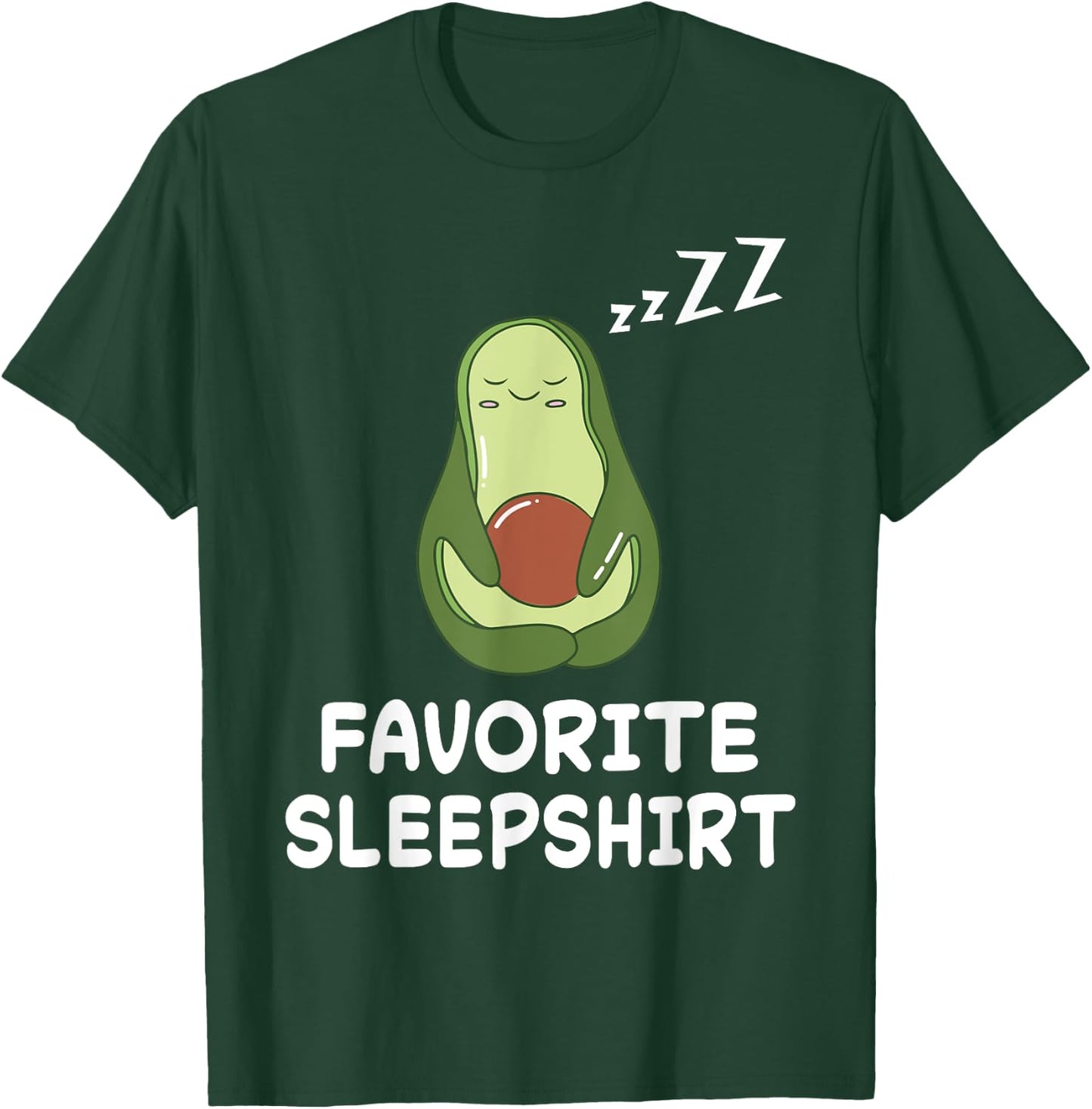 Avocado Avocados Nap Sleeping Sleep Pajama Nightgown T-Shirt - T-Shirt | Forest