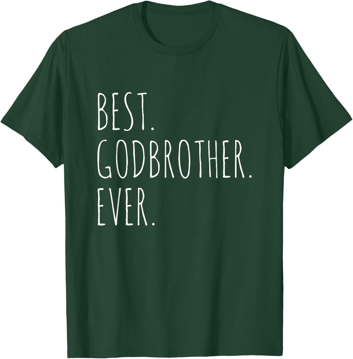 Best Godbrother Ever God Brother T-Shirt - T-Shirt | Forest