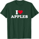 I Love Apples I Heart Apples Lover Fruit T-Shirt - T-Shirt | Forest
